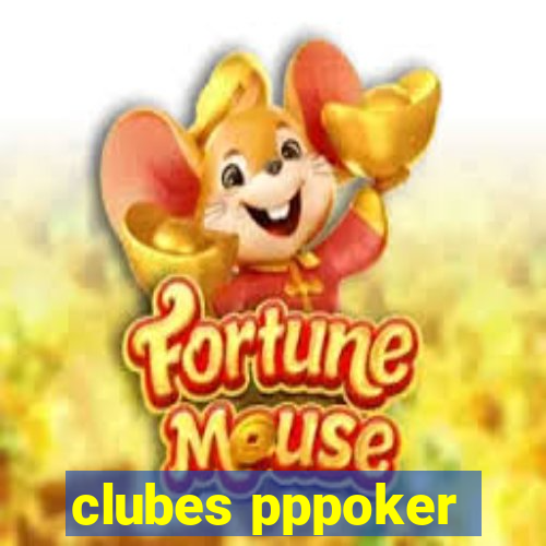 clubes pppoker